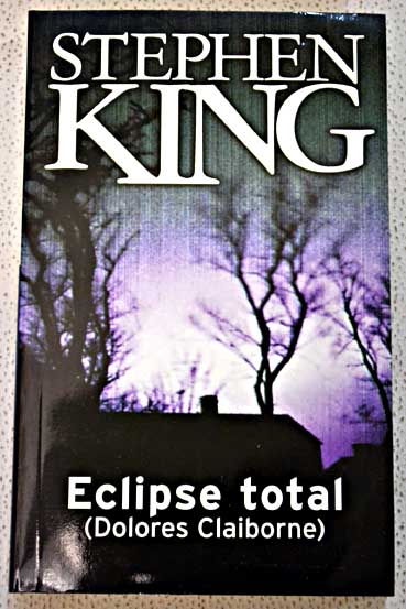 Eclipse total Dolores Claiborne / Stephen King