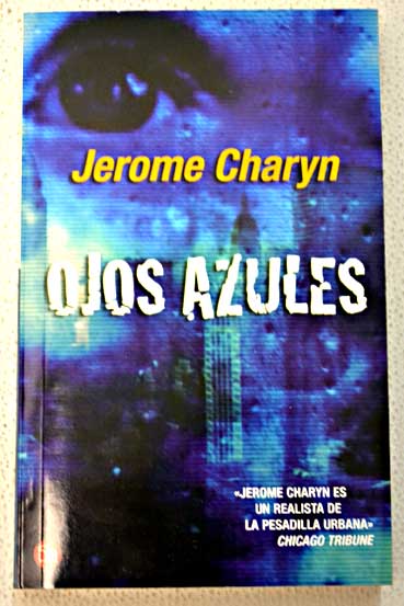 Ojos azules / Jerome Charyn