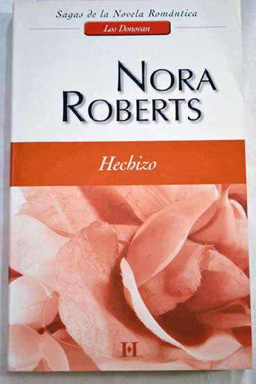 Hechizo / Nora Roberts