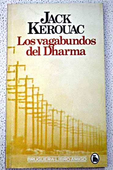Los vagabundos del Dharma / Jack Kerouac