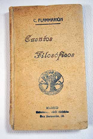 Cuentos filosficos / Camille Flammarion