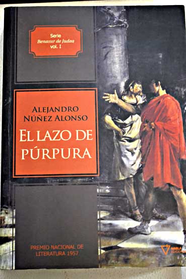 El lazo de prpura / Alejandro Nez Alonso
