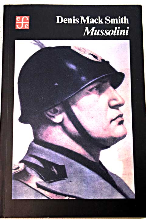 Mussolini / Denis Mack Smith