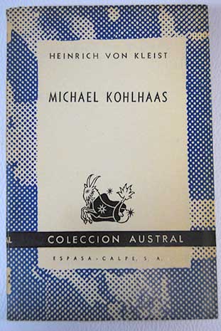 Michael Kohlhaas / Heinrich Von Kleist
