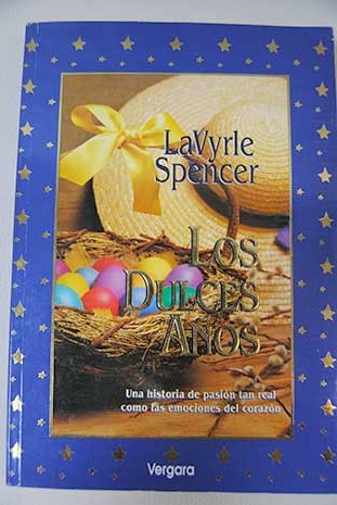 los dulces anos | lavyrle spencer