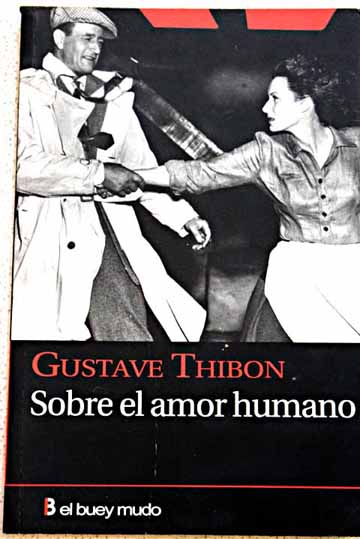 Sobre el amor humano / Gustave Thibon