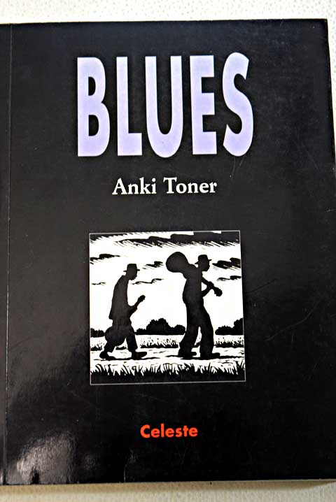 Blues / Anki Toner