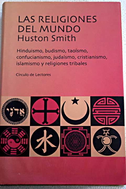 Las religiones del mundo / Huston Smith