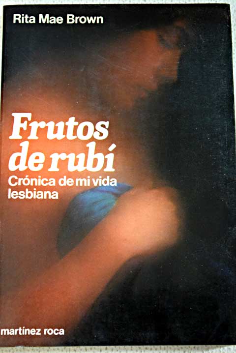 Frutos de rub / Rita Mae Brown