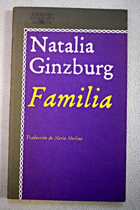 Familia / Natalia Ginzburg