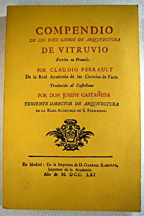Compendio de los diez libros de arquitectura de Vitruvio / Claude Perrault
