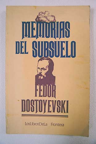 Memorias del subsuelo / Fedor Dostoyevski