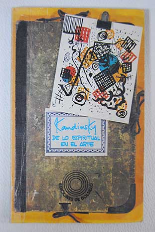 De lo espiritual en el arte / Wassily Kandinsky