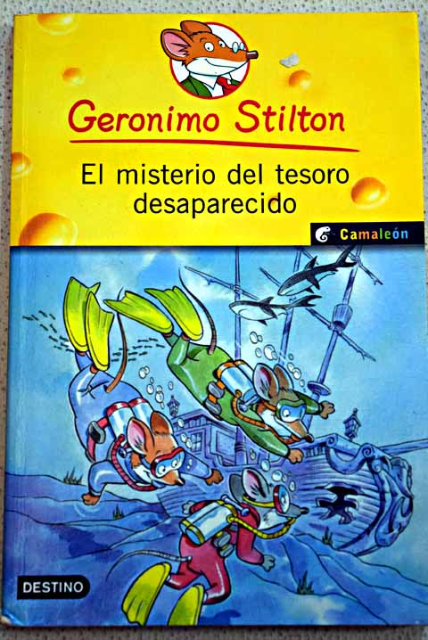 El misterio del tesoro desaparecido / Geronimo Stilton