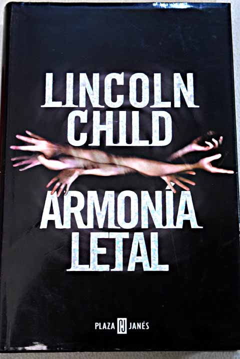 Armona letal / Lincoln Child