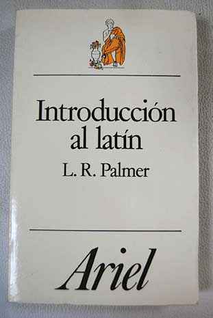1040955 - Introducción al latín (Leonard R. PALMER) - (Audiolibro Voz Humana)