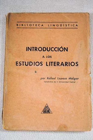 Introduccin a los Estudios Literarios / Rafael Lapesa Melgar