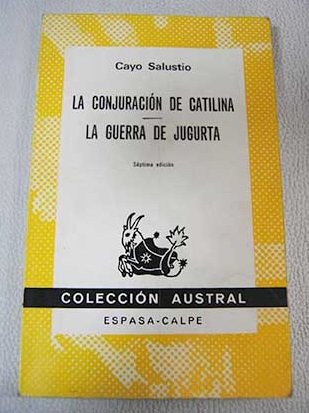 La conjuracin de Catalina La guerra de Jagurta / Cayo Salustio Crispo