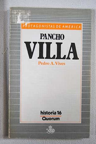 Pancho Villa / Pedro A Vives