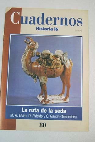 Cuadernos Historia16 volumen 80 La ruta de la seda