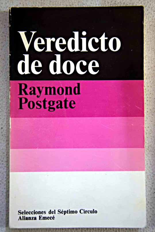 Veredicto de doce / Raymond Postgate