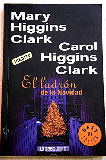 El ladrn de la Navidad / Mary Higgins Clark