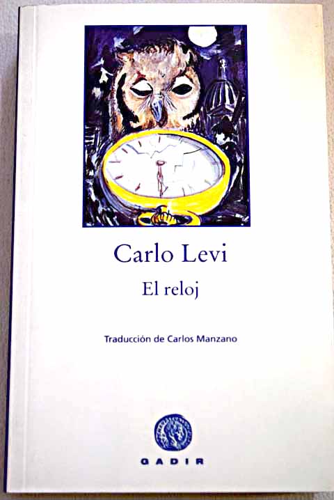 El reloj / Carlo Levi