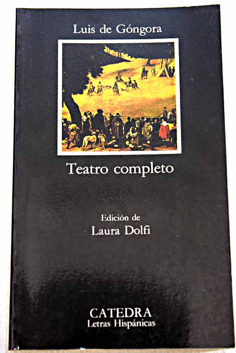 Teatro completo / Luis de Gngora y Argote