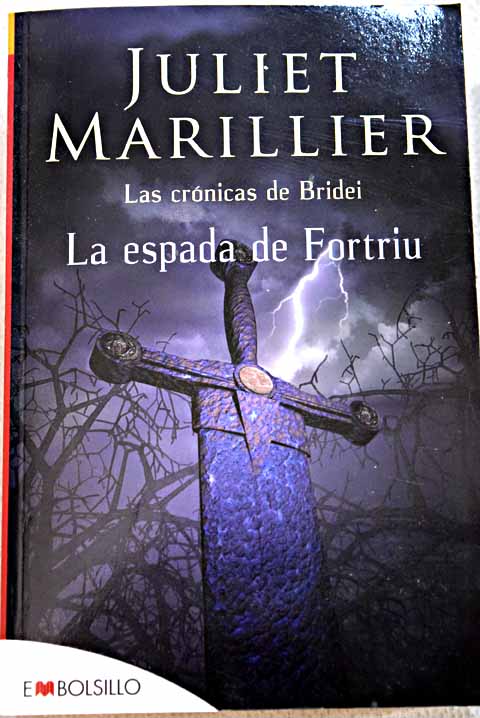 La espada de Fortriu / Juliet Marillier