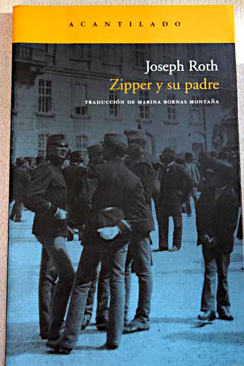 Zipper y su padre / Joseph Roth
