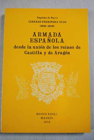 1056047 - Armada española desde la unión de los reinos de Castilla y Aragón. Tomo 3. (Cesáreo Fernández Duro) - (Audiolibro Voz Humana)