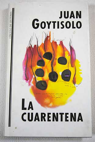 La cuarentena / Juan Goytisolo