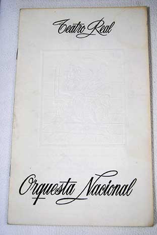 Orquesta Nacional de España Teatro Real enero de 1973 / Rafael Frühbeck de Burgos