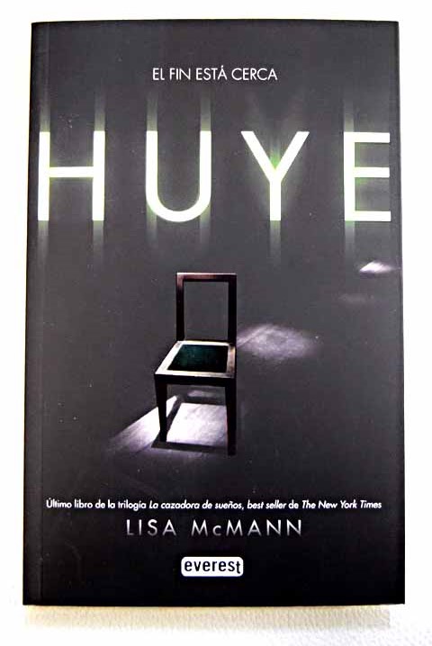 Huye / Lisa McMann