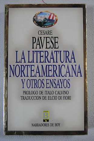 La Literatura norteamericana y otros ensayos / Cesare Pavese