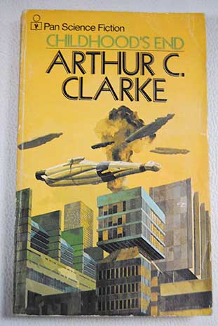 Childhood s end / Arthur Charles Clarke