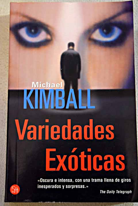 Variedades exticas / Michael Kimball