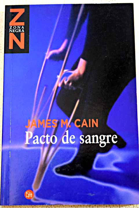 Pacto de sangre / James M Cain