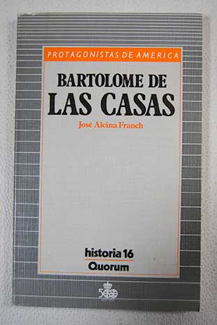 Bartolome de las Casas / Jos Alcina Franch