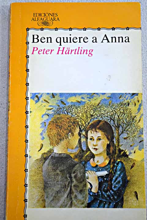 Ben quiere a Anna / Peter Hrtling