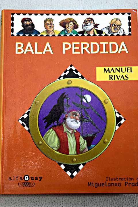 Bala perdida / Manuel Rivas