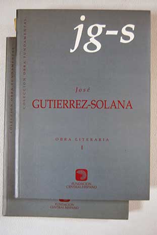 Obra literaria / Jos Gutirrez Solana