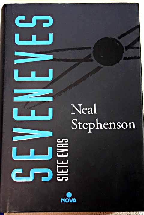 Siete Evas Seveneves / Neal Stephenson