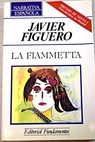 La fiammetta / Javier Figuero