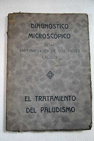 Diagnostico microscopico de las enfermedades de los Paises Calidos El tratamiento del paludismo / F W Bach