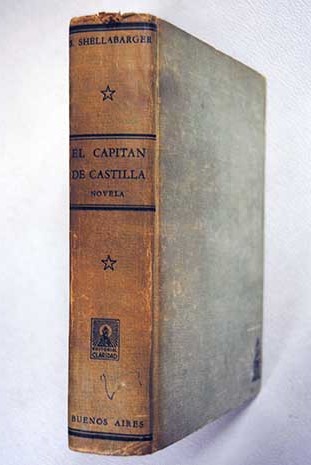 El capitan de Castilla / Samuel Shellabarger