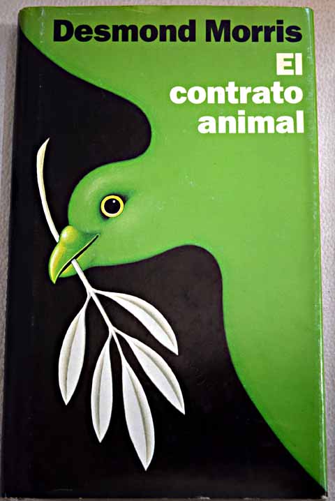 El contrato animal / Desmond Morris