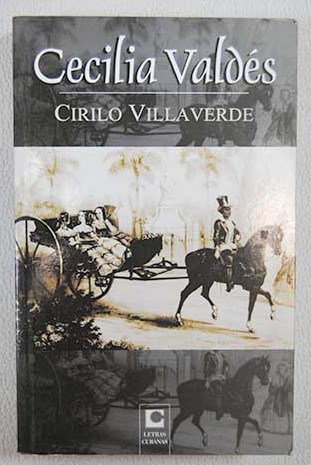 Cecilia Valds / Cirilo Villaverde