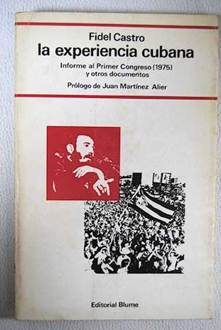La experiencia cubana informe al Primer Congreso 1975 y otros documentos / Fidel Castro