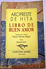 Libro del Arcipreste o de buen amor / Juan Ruiz